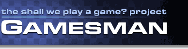 Gamesman - The "Shall We Play a Game?" Project